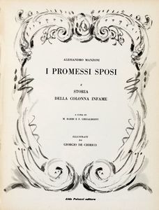 ALESSANDRO MANZONI - I promessi sposi. Storia milanese del secolo XVII [...]. Prefazione di Alfredo Galletti. Testo a cura di Domenico Bulferetti.