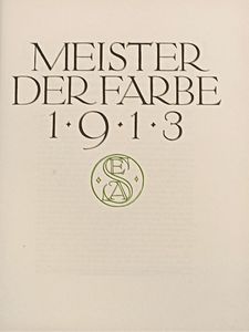 Meister der Farbe.  - Asta Libri, manoscritti e riviste [ASTA A TEMPO] - Associazione Nazionale - Case d'Asta italiane