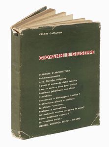 CESARE CATTANEO : Giovanni e Giuseppe. Dialoghi d'architettura.  - Asta Libri, manoscritti e riviste [ASTA A TEMPO] - Associazione Nazionale - Case d'Asta italiane