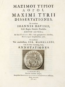 MAXIMUS TYRIUS - Logoi [...] Dissertationes, ex recensione Ioannis Davisii...