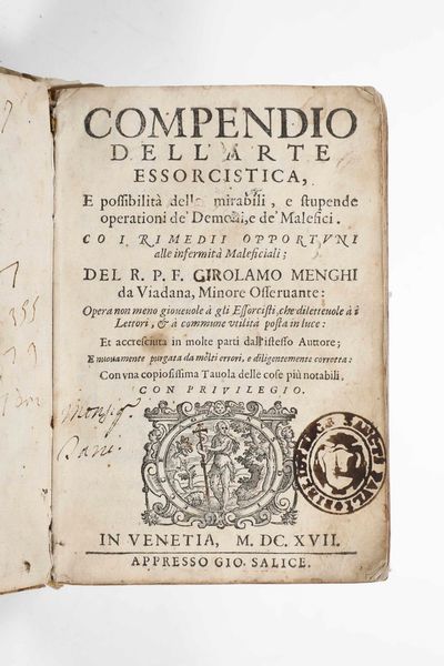 Menghi Girolamo : Compendio dell�arte essorcistica e possibilit� delle mirabili e stupende operazioni dei demoni e dei malefici...in Venezia appresso Gio Salice, 1617  - Asta Libri Antichi e Rari. Incisioni - Associazione Nazionale - Case d'Asta italiane