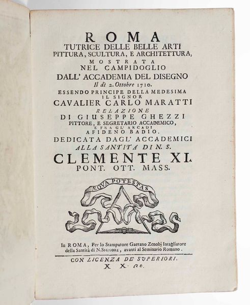 Giuseppe Ghezzi : Roma, tutrice delle belle arti pittura, scultura, e architettura...in Roma, Gaetano Zanobi, 1710  - Asta Libri Antichi e Rari. Incisioni - Associazione Nazionale - Case d'Asta italiane
