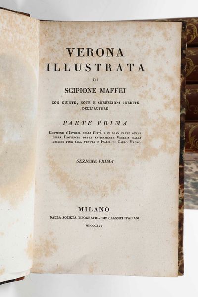 Scipione Maffei : Verona illustrata, Milano, dalla Societ Tipografica de Classici italiani, 1826, 5 volumi  - Asta Libri Antichi e Rari. Incisioni - Associazione Nazionale - Case d'Asta italiane