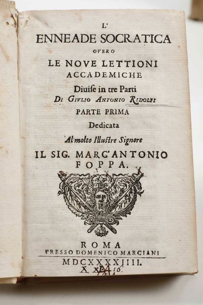 Giulio Antonio Ridolfi : LEnneade Socratica overo Le Nove Lettioni Accademiche, Roma, Presso Domenico Marciani, 1644  - Asta Libri Antichi e Rari. Incisioni - Associazione Nazionale - Case d'Asta italiane