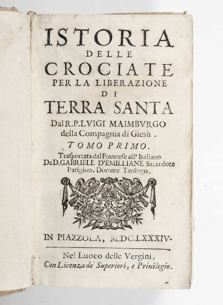 Classici - Autori Vari : Historia delle Vite de Sommi Pontefici...In Venetia, Presso Alessandro Vecchi, 1611  - Asta Libri Antichi e Rari. Incisioni - Associazione Nazionale - Case d'Asta italiane