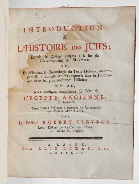 Robert Clayton : Introduction a l’histoire des Juifs...Chez Elie Luzac, Leida, 1752  - Asta Libri Antichi e Rari. Incisioni - Associazione Nazionale - Case d'Asta italiane