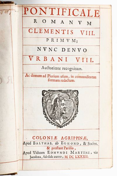 Legatura Louis XIV - Pontificale romano : Legatura Louis XIV - Pontificale romano Pontificale Romanum...Coloniae Agrippinae, Apud Balthas ab Egmond e Parisiis, Apud Viduam Edmundi Martini, 1682  - Asta Libri Antichi e Rari. Incisioni - Associazione Nazionale - Case d'Asta italiane