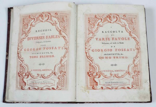 Giorgio Fossati 1706 -1778 Raccolta di varie favole... Venezia, Carlo Pecora, 1744.  - Asta Libri Antichi e Rari. Incisioni - Associazione Nazionale - Case d'Asta italiane