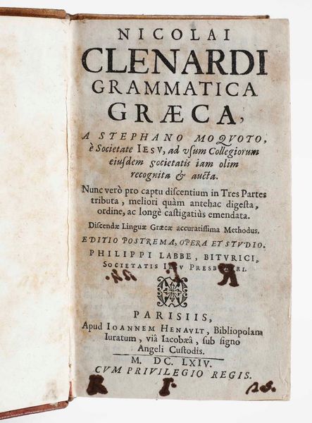Nicola Clenardi : Grammatica Graeca, Parigi, Apud Ioanem Henault, 1664  - Asta Libri Antichi e Rari. Incisioni - Associazione Nazionale - Case d'Asta italiane