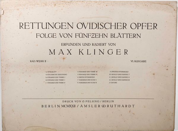 Max Klinger : Klinger Max (1857-1920) Rettungen Ovidischer Opfer, folge Von F�nfzehn Bl�ttern, erfunden und radiert... Berlin, presso Drck Von O. Felsing, 1922.  - Asta Libri Antichi e Rari. Incisioni - Associazione Nazionale - Case d'Asta italiane