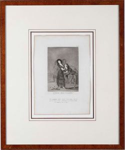 Francisco Goya - Acquaforte, acquatinta e puntasecca, firmata in lastra. Mm 195 x 150 Quien mas rendido?
