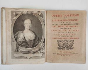 PIETRO GIANNONE : Istoria civile del Regno di Napoli, Palmyra, 1762-1763 (1755) Cinque tomi  - Asta Libri Antichi e Rari. Incisioni - Associazione Nazionale - Case d'Asta italiane