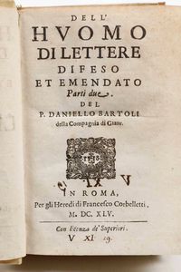 DANIELLO BARTOLI - DellHuomo di lettere difeso et emendato, in Roma, per gli Heredi di Francesco Corbelletti, 1645