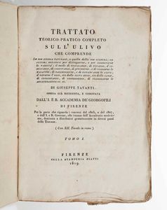 Giuseppe Tavanti - Trattato teorico - pratico completo sullulivo...Firenze, Piatti, 1819. Tomi I e II