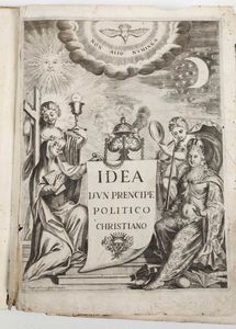Diego de Saavedra Fajardo : L�idea di un prencipe politico christiano...in Venezia per Marco Garzoni, 1648.  - Asta Libri Antichi e Rari. Incisioni - Associazione Nazionale - Case d'Asta italiane