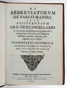 Ciampini Giovanni Giustino - De abbreviatorum de parco maiori...Romae, ex tipografia reverendae camerae apostolicae, 1691