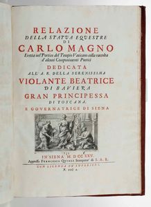 Quinza Francesco - Relazione della statua equestre di Carlo Magno eretta nel portico del tempio Vaticano...in Siena, Appresso Francesco Quinza,1725