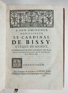 Toussaints Du Plessis : Historie de l�Eglise de Meaux avec des notes au dissertations; et les pieces justificatives...Tome I e II, A Paris, Julien-Michel Ganouin et Pierre-Francois Giffart, 1731  - Asta Libri Antichi e Rari. Incisioni - Associazione Nazionale - Case d'Asta italiane
