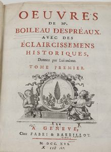 Nicolas Boileau-Despréaux : Ouvres...A Geneve, chez Fabri & Barrillot, 1716, Tomi I e II  - Asta Libri Antichi e Rari. Incisioni - Associazione Nazionale - Case d'Asta italiane