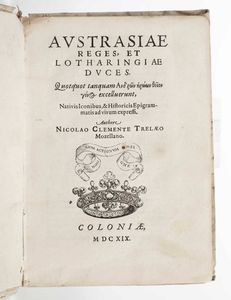 Nicolao Clemente  Trelaeo - Austra siae regis, et Lotharingiae duces, Colonia, 1619