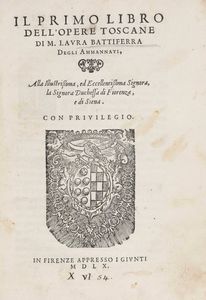 Laura Battiferri degli Ammannati - Il primo libro dellopere toscane, in Firenze, appresso i Giunti, 1560