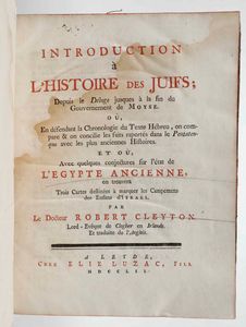 Robert Clayton - Introduction a lhistoire des Juifs...Chez Elie Luzac, Leida, 1752