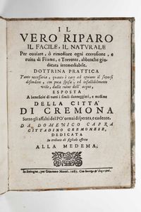 Domenico Capra - Il vero riparo, Il facile, il naturale, in Bologna per Giacomo Monti, 1685