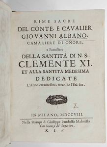 Giovanni  Albano - Rime Sacre, in Milano, nella Stampa si Giuseppe Gandolfo Malatesta, 1708.