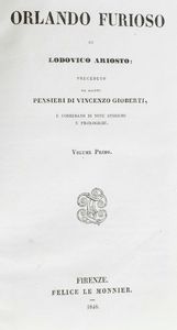 Lodovico Ariosto - L'Orlando furioso... preceduto da alcuni pensieri di Vincenzo Gioberti e corredato di alcune note storiche e filologiche... Firenze Lemonier 1848