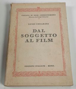 Luigi Chiarini - Dal soggetto al film. La sceneggiatura di Via delle Cinque Lune. Edizioni italiane, Roma.