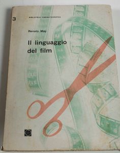 Luigi Chiarini : Dal soggetto al film. La sceneggiatura di Via delle Cinque Lune. Edizioni italiane, Roma.  - Asta Libri Antichi e Rari. Incisioni - Associazione Nazionale - Case d'Asta italiane