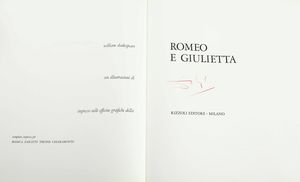 Shakespeare, William - Dal�, Salvador Romeo e Giulietta. Milano, Rizzoli Editore, 1975  - Asta Libri Antichi e Rari. Incisioni - Associazione Nazionale - Case d'Asta italiane