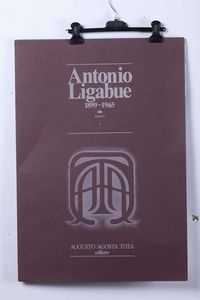 Antonio Ligabue, editore Augusto Tota  - Asta Dimore italiane | Cambi Time - Associazione Nazionale - Case d'Asta italiane