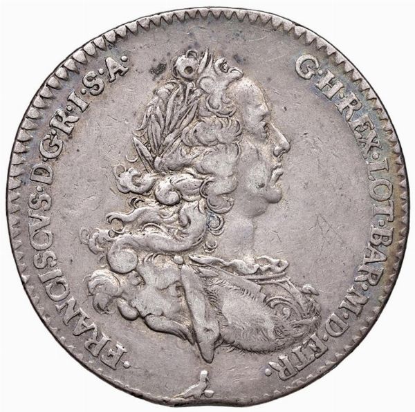 FIRENZE. FRANCESCO II DI LORENA (1737-1765) FRANCESCONE 1748  - Asta Medaglie napoleoniche, monete toscane di grande modulo. Aurea: monete e medaglie d'oro - Associazione Nazionale - Case d'Asta italiane