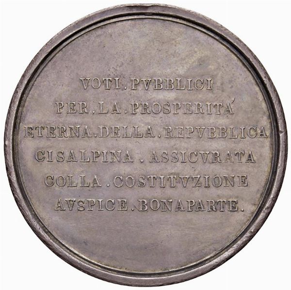 MEDAGLIA IN ARGENTO PER L&rsquo;APERTURA DEI COMIZI DI LIONE, COSTITUZIONE DELLA REPUBBLICA ITALIANA OP. MANFREDINI ANNO X (1802)  - Asta Medaglie napoleoniche, monete toscane di grande modulo. Aurea: monete e medaglie d'oro - Associazione Nazionale - Case d'Asta italiane