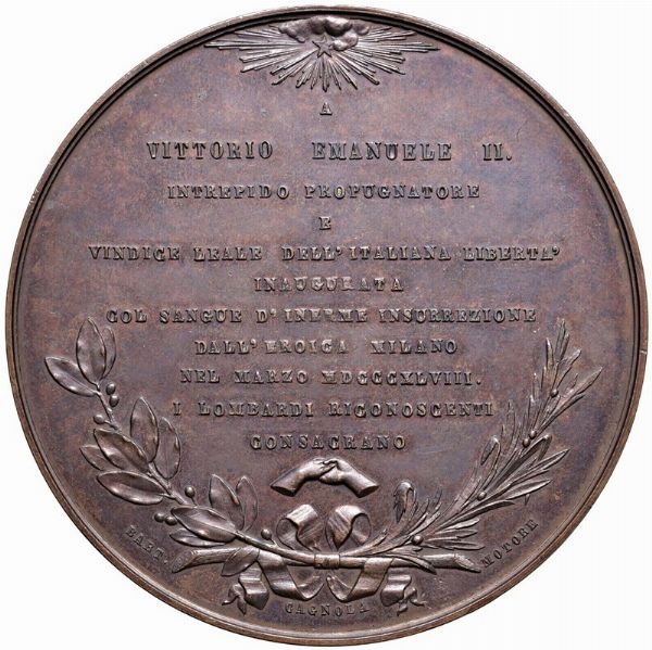 MEDAGLIA IN BRONZO 1858 A RICORDO DELLE 5 GIORNATE DI MILANO OMAGGIO DEI MILANESI A VITTORIO EMANUELE II OP. HAEZ-SCHIEPPATI E FRACCAROLI-JOHNSON  - Asta Medaglie napoleoniche, monete toscane di grande modulo. Aurea: monete e medaglie d'oro - Associazione Nazionale - Case d'Asta italiane