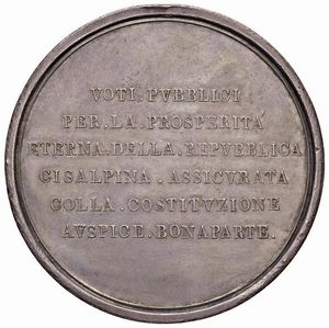 MEDAGLIA IN ARGENTO PER L&rsquo;APERTURA DEI COMIZI DI LIONE, COSTITUZIONE DELLA REPUBBLICA ITALIANA OP. MANFREDINI ANNO X (1802)  - Asta Medaglie napoleoniche, monete toscane di grande modulo. Aurea: monete e medaglie d'oro - Associazione Nazionale - Case d'Asta italiane