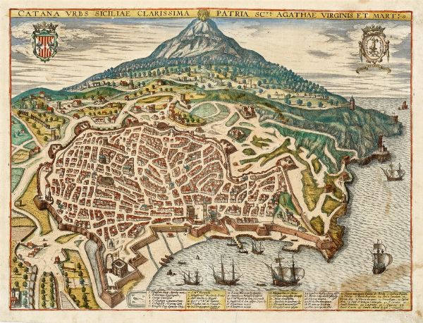GEORG BRAUN : Catana Urbs Siciliae Clarissima Patria Sc.te Agathae Virginis et Mart:  - Asta Arte antica, moderna e contemporanea - Associazione Nazionale - Case d'Asta italiane
