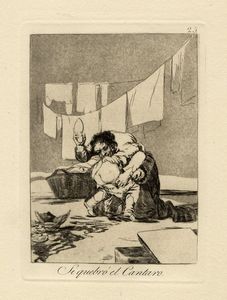 FRANCISCO GOYA Y LUCIENTES - Si quebr el Cantaro.