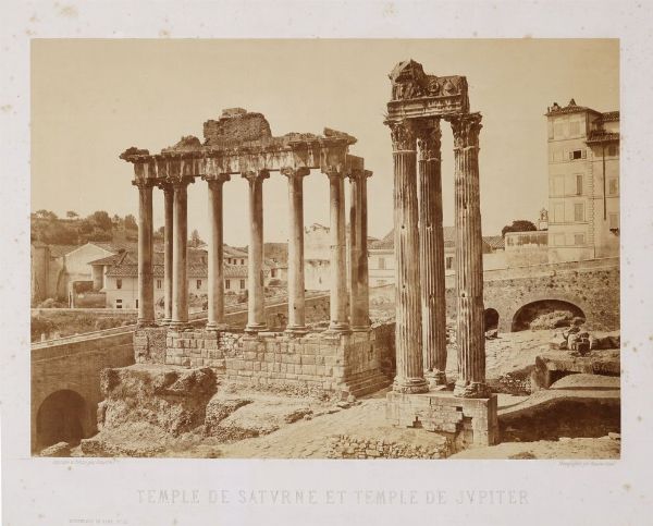 AUGUSTE-ROSALIE BISSON : Roma. Tempio di Saturno e Tempio di Giove al Foro Romano.  - Asta Fotografie storiche - Associazione Nazionale - Case d'Asta italiane