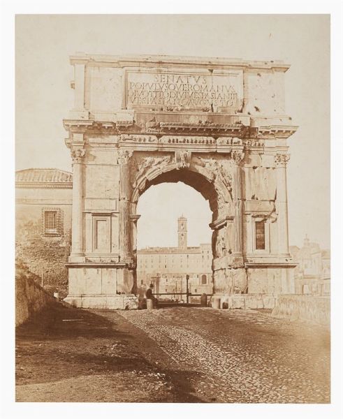 JAMES ANDERSON : Roma. Arco di Tito.  - Asta Fotografie storiche - Associazione Nazionale - Case d'Asta italiane