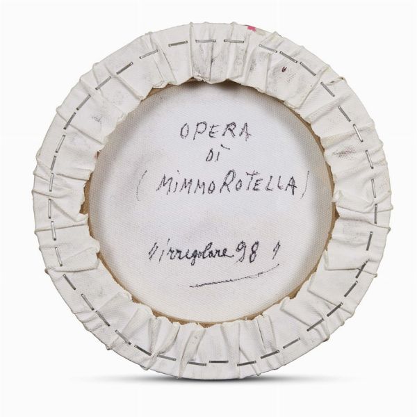 Rotella Mimmo : MIMMO ROTELLA  - Asta Arte Moderna e Contemporanea - Associazione Nazionale - Case d'Asta italiane