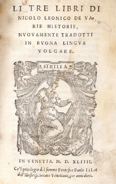 Nicolò Leonico Tomeo : De varia historia libri tres  - Asta Libri, autografi e stampe - Associazione Nazionale - Case d'Asta italiane