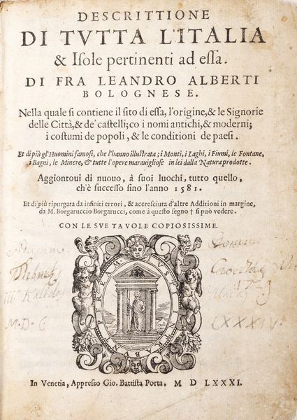 Alberti, Leandro : Descrittione di tutta lItalia & isole pertinenti ad essa.  - Asta Libri, autografi e stampe - Associazione Nazionale - Case d'Asta italiane