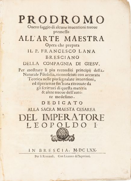 Prodromo overo saggio di alcune inventioni nuove premesso all' arte maestra  - Asta Libri, autografi e stampe - Associazione Nazionale - Case d'Asta italiane