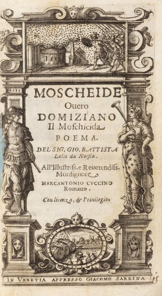 Giovanni Battista Lalli : Moscheide ouero Domiziano il moschicida  - Asta Libri, autografi e stampe - Associazione Nazionale - Case d'Asta italiane