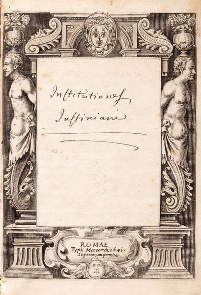 Giustiniano I [Imperatore Bizantino] : Institutiones Justiniani  - Asta Libri, autografi e stampe - Associazione Nazionale - Case d'Asta italiane