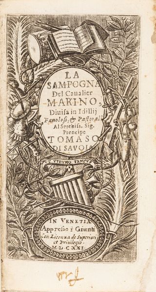Marino, Giovanbattista : La Sampogna Del Cavalier Marino, Diuisa in Idillij Favolosi, & Pastorali. Al Sereniss. Sig. Prencipe Tomaso di Savoia  - Asta Libri, autografi e stampe - Associazione Nazionale - Case d'Asta italiane