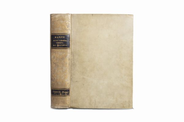 DANTE ALIGHIERI : La comedia di Dante Aligieri con la noua espositione di Alessandro Vellutello  - Asta Libri, autografi e stampe - Associazione Nazionale - Case d'Asta italiane