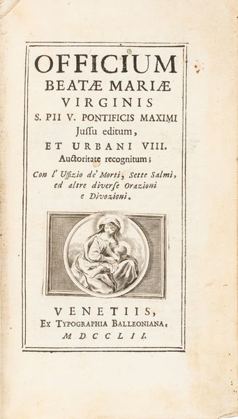 Officium beatae Mariae Virginis  - Asta Libri, autografi e stampe - Associazione Nazionale - Case d'Asta italiane